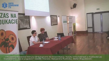 Panel „Koszty immunoterapii a możliwość jej finansowania&quot;. Od lewej: Izabela Obarska, Aleksandra Rudnicka